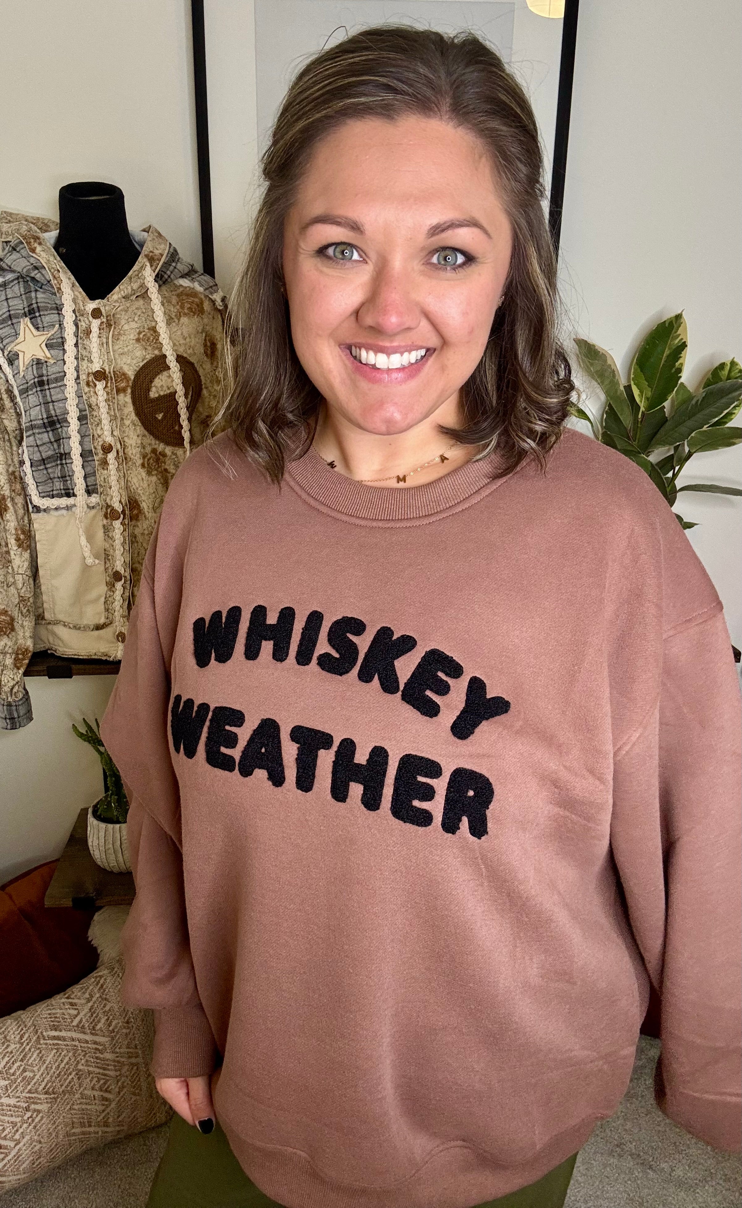 Whiskey Weather Sweatshirt