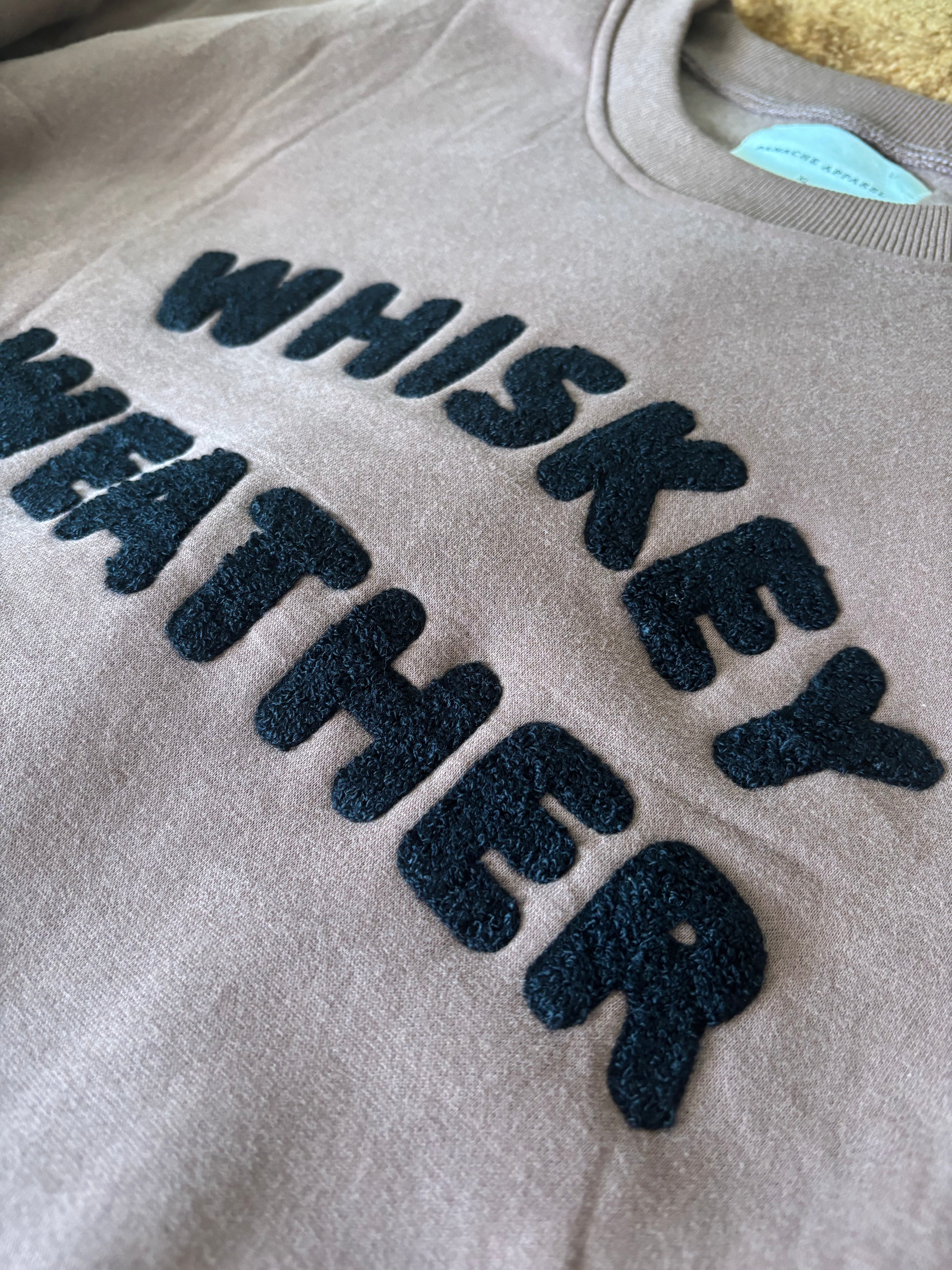 Whiskey Weather Sweatshirt